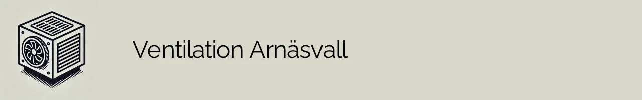 Ventilation Arnäsvall