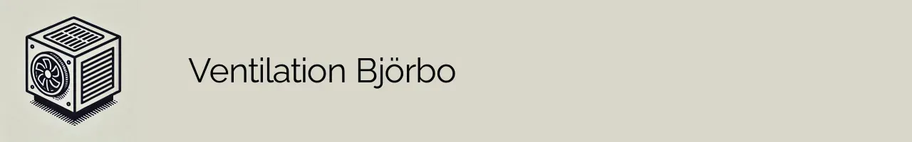 Ventilation Björbo