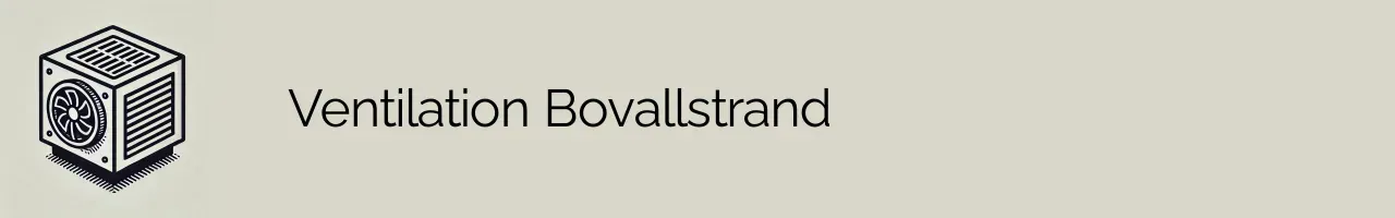 Ventilation Bovallstrand