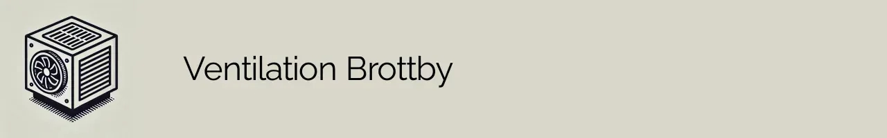 Ventilation Brottby