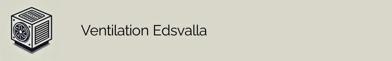 Ventilation Edsvalla