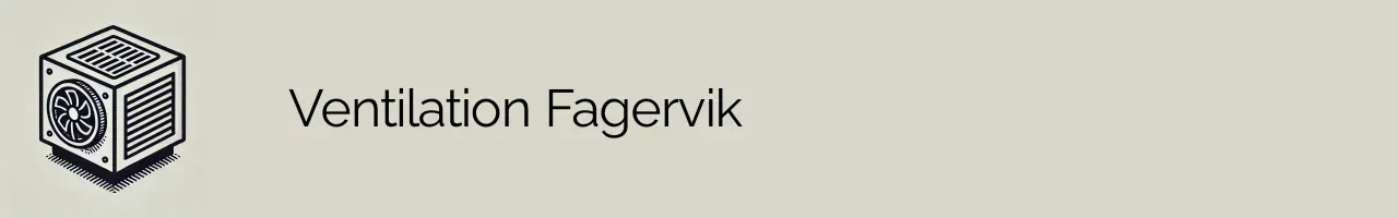 Ventilation Fagervik