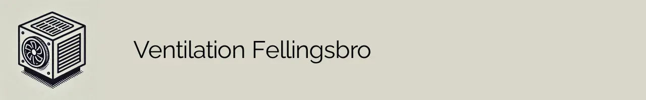 Ventilation Fellingsbro