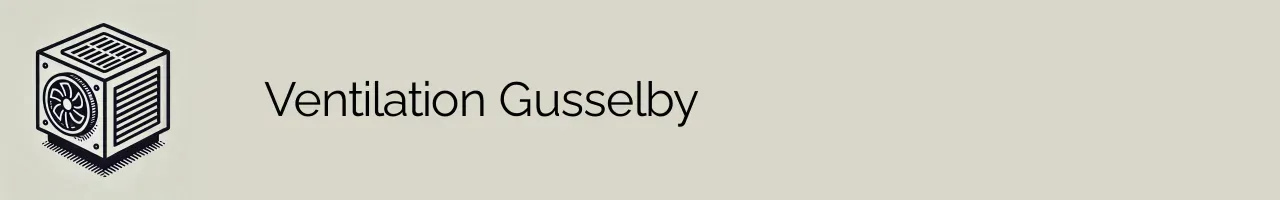 Ventilation Gusselby