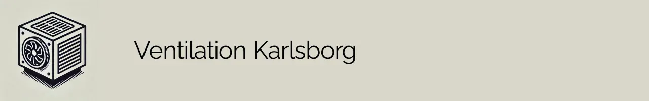 Ventilation Karlsborg