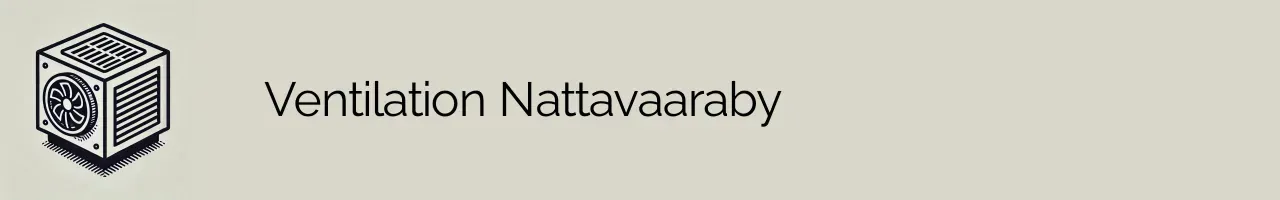 Ventilation Nattavaaraby