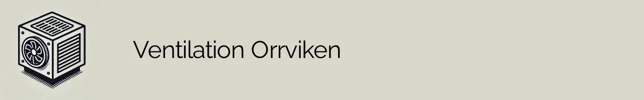 Ventilation Orrviken