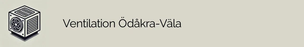 Ventilation Ödåkra-Väla